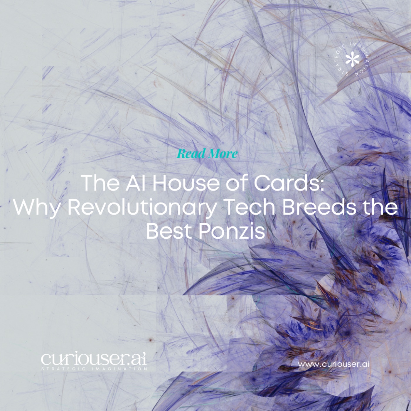The AI House of Cards: Why Revolutionary Tech Breeds the Best Ponzis