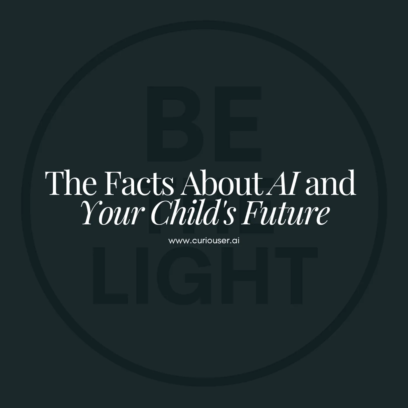 The Facts About AI and Your Child's Future